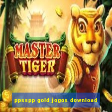 ppsspp gold jogos download